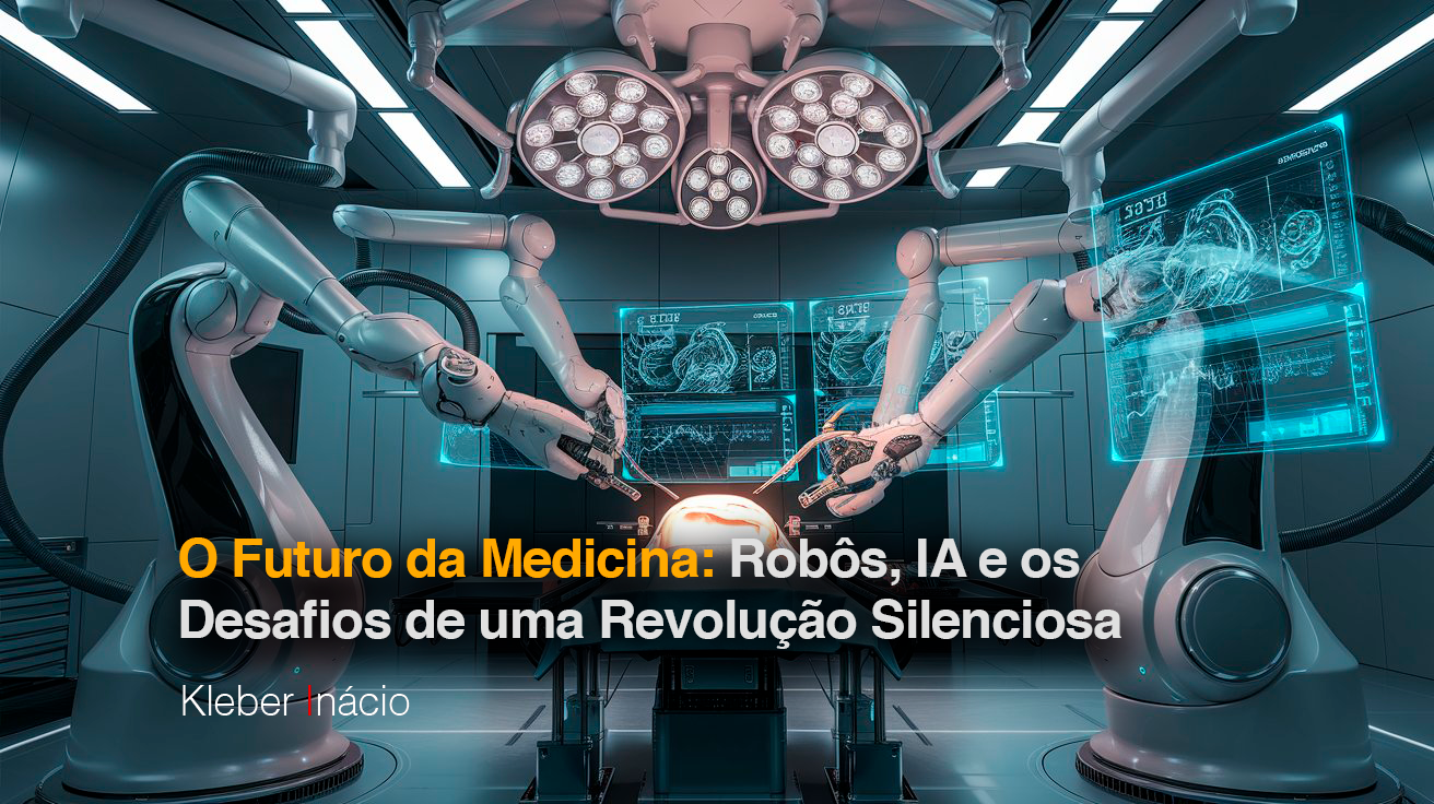 O Futuro da Medicina Robos IA e os Desafios de uma Revolucao Silenciosa