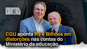 Distorções nas Contas do Ministério da Educação Chegam a R$ 4 Bilhões
