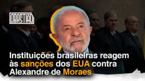 instituições brasileiras reagem às sanções dos EUA durante coletiva do STF e PGR sobre o caso Alexandre de Moraes