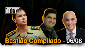 Bastião Compilado - Moraes autoriza acareação entre Mauro Cid e Marcelo Câmara no STF